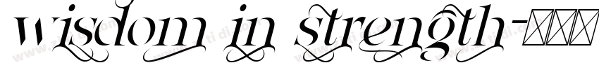 wisdom in strength字体转换